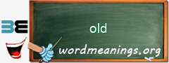WordMeaning blackboard for old